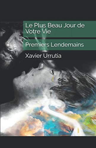 Le Plus Beau Jour de Votre Vie: Premiers Lendemains (Encyclies, Band 1) Fantasy & Sci-Fi