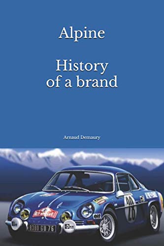 Alpine History of a brand Arts & Culture