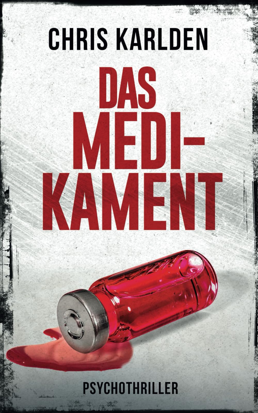Das Medikament: Psychothriller Contemporary literature Books