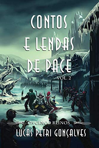 Contos e Lendas de Pace: Os Cinco Reinos Action & Adventure