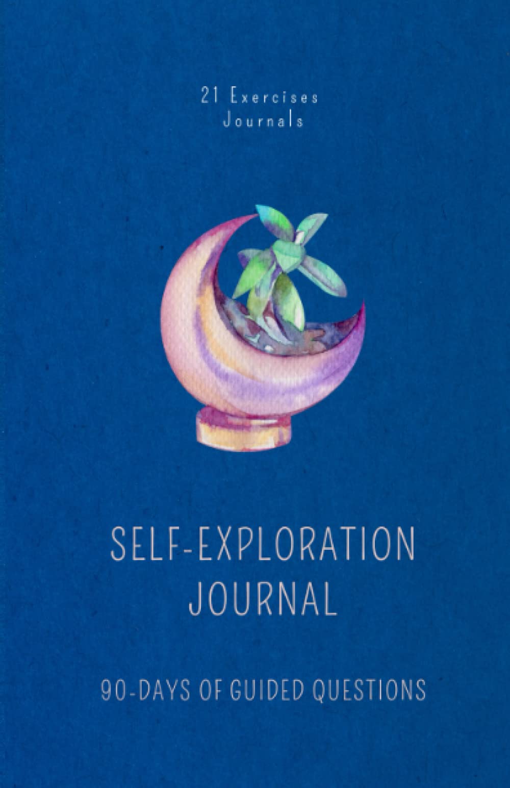 The Self Exploration Journal: 90 Days of Writing, Discovery & Reflection (Self Discovery Journals to Write in for Women & Men) Business, Finance & Career