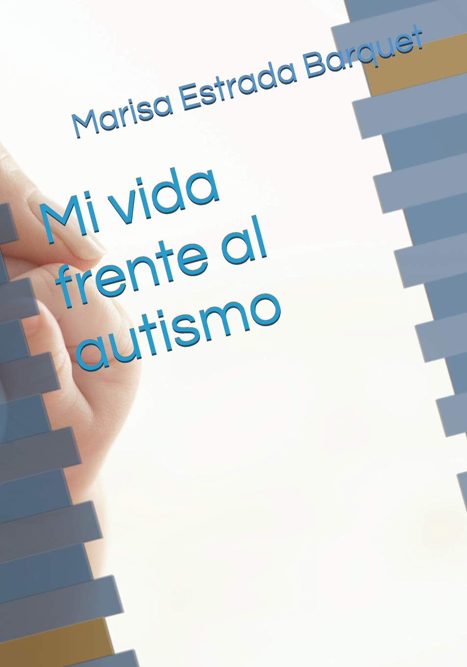 Mi vida frente al autismo Learning & Reference