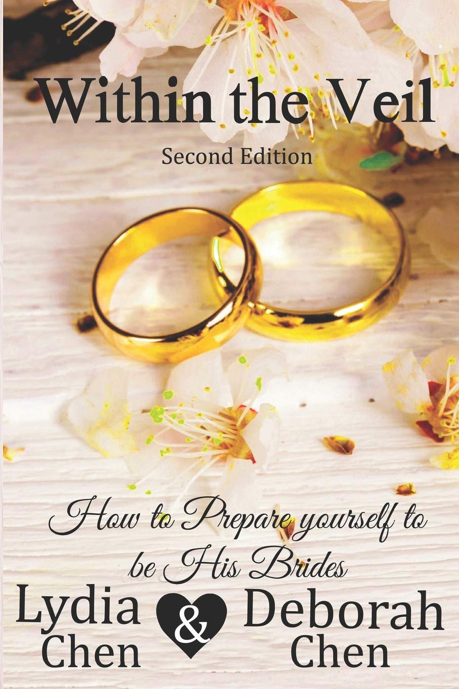 Within the Veil 2nd Edition: How to Prepare Yourself to Be His Brides Social Sciences