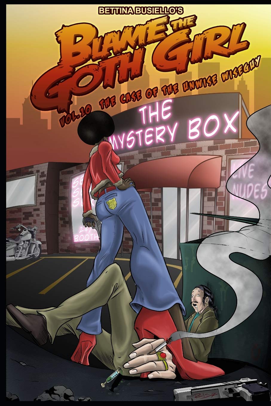 Blame The Goth Girl Vol. 10: The Case of the Unwise Wiseguy Horror & Mystery