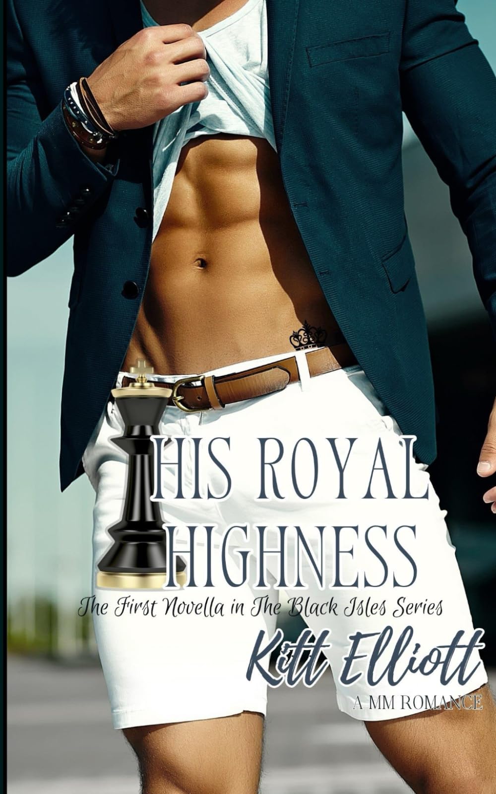 His Royal Highness: The First Novella in the Black Isles Series Introducing The Royal House de Baisemeux LGBTQ+