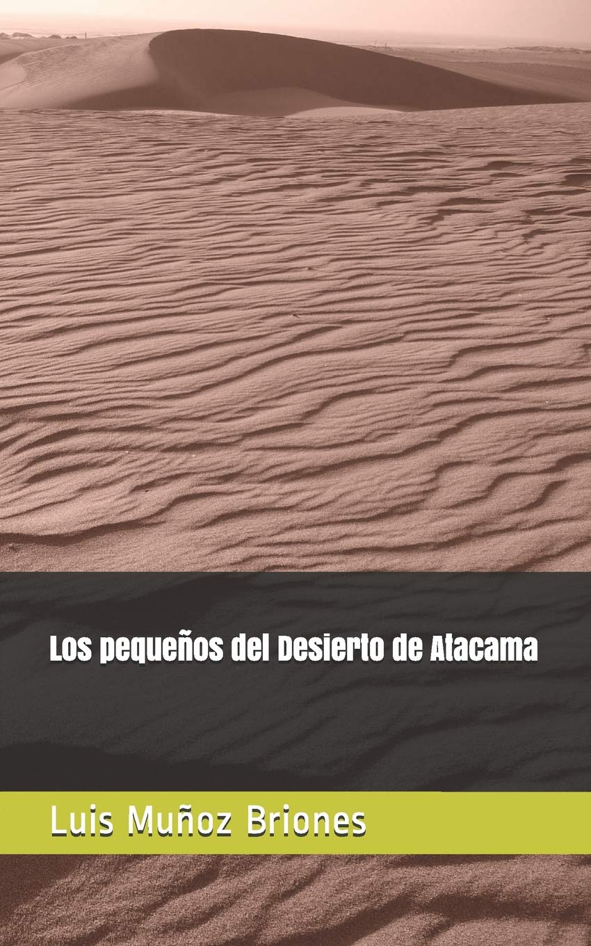 Los pequeños del Desierto de Atacama Contemporary literature