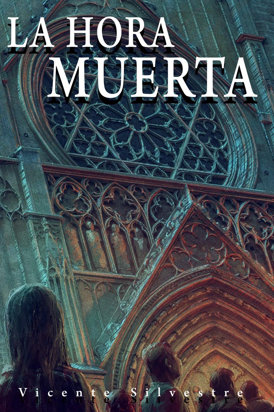 La hora muerta: Crónicas del Homo mortem - Tomo 1 Horror & Mystery