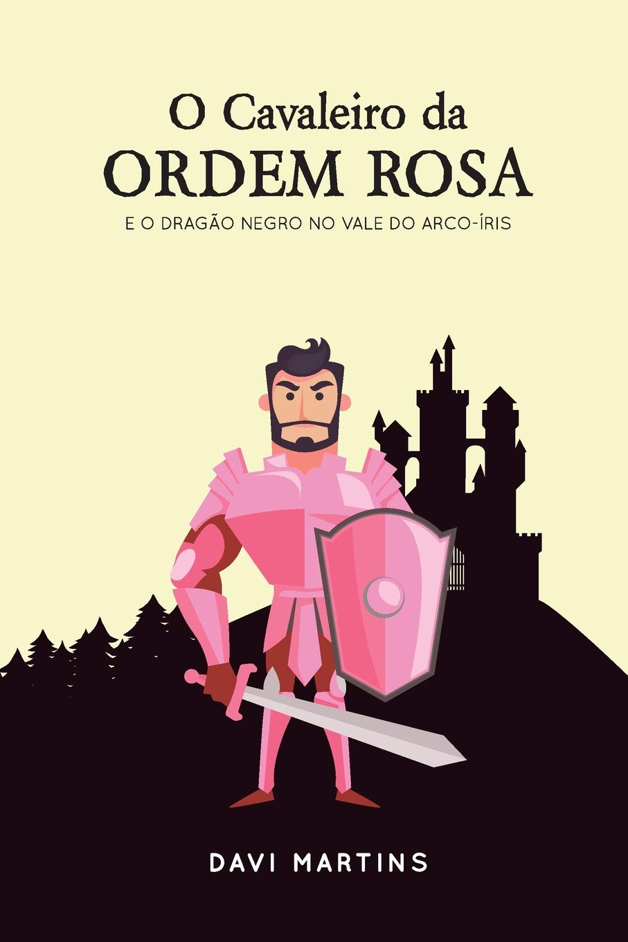 O Cavaleiro da Ordem Rosa e o Dragão Negro no Vale do Arco-íris Self-help