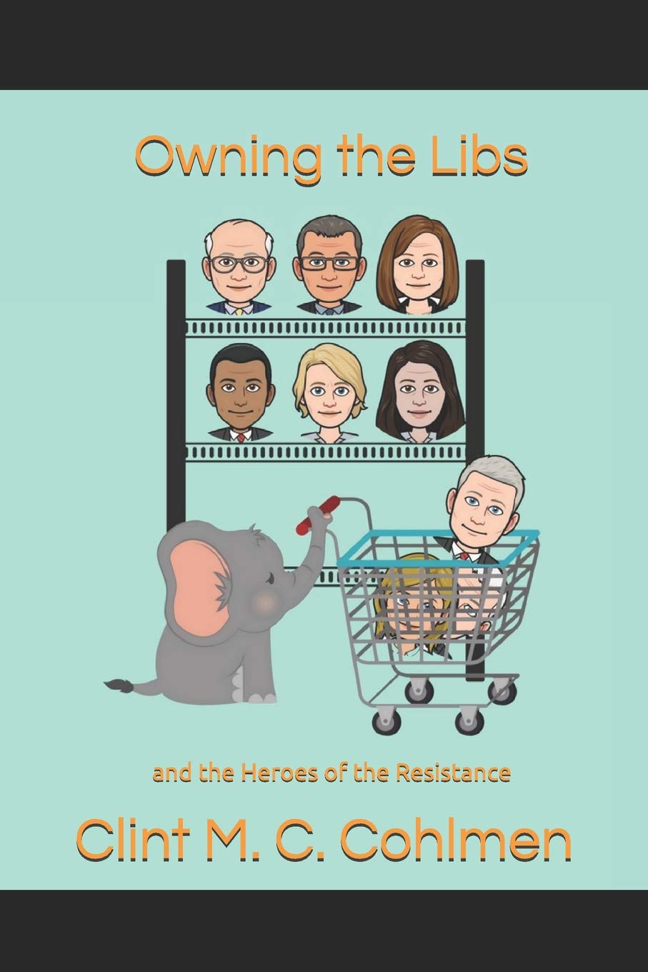 Owning the Libs: and The Heroes of the Resistance Social Sciences