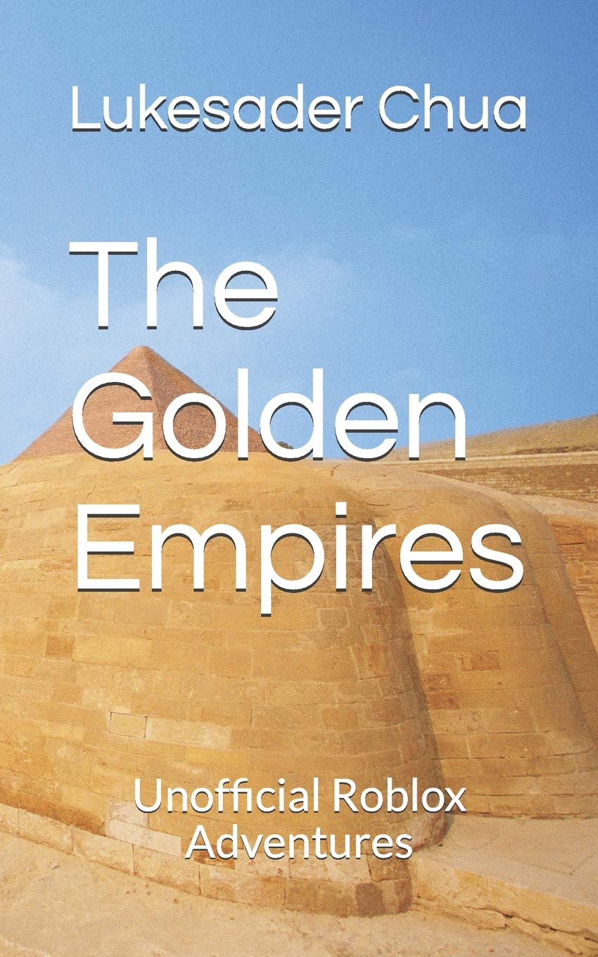 The Golden Empires: Unofficial Roblox Adventures (The roblox series 1, Band 1) Action & Adventure