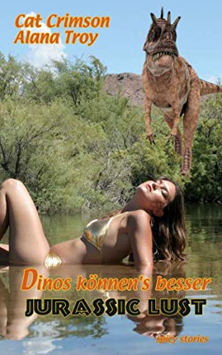 Dinos können's besser: Jurassic Lust – Sammelband 1 Fiction
