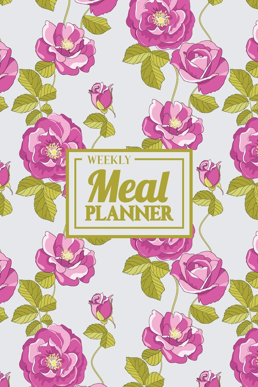 Weekly Meal Planner: Your Food Planner and Tracker Notebook - Floral Journal with Grocery List for Dinner and More Business, Finance & Career