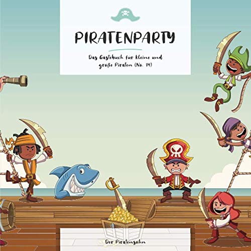Piratenparty - Das Gästebuch für kleine und große Piraten (No. 14) Tiptoi & Games