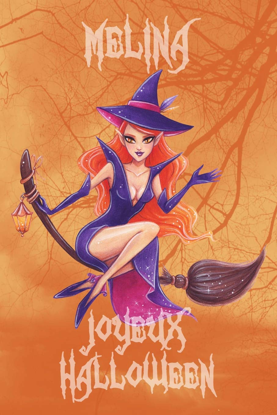Joyeux Halloween Melina: Petit Journal personnel pour Halloween de 121 pages lignées avec sur la couverture le prénom de fille Melina (Mon Journal d’Halloween, Band 72) Non-fiction