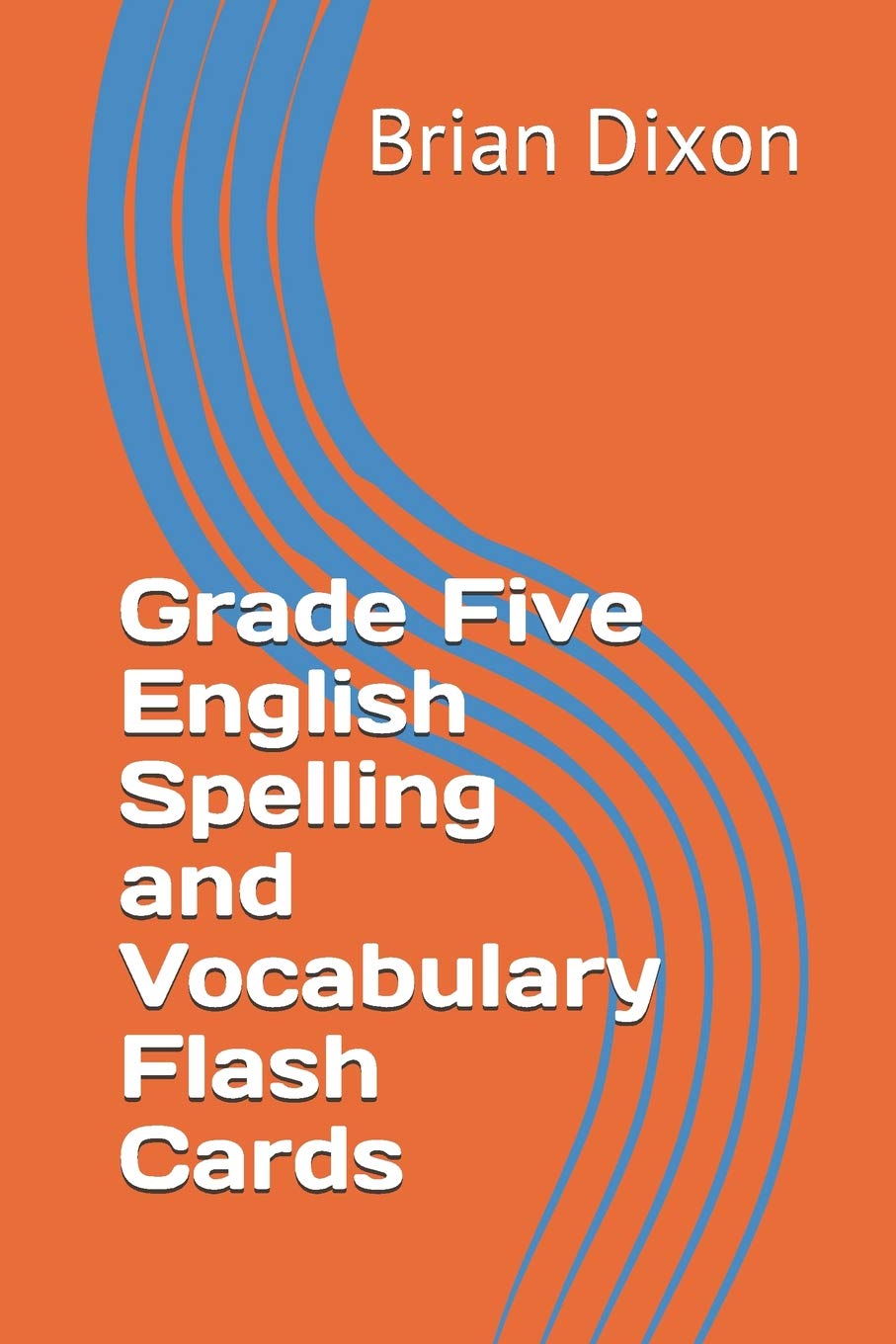 Grade Five English Spelling and Vocabulary Flash Cards Study Guides