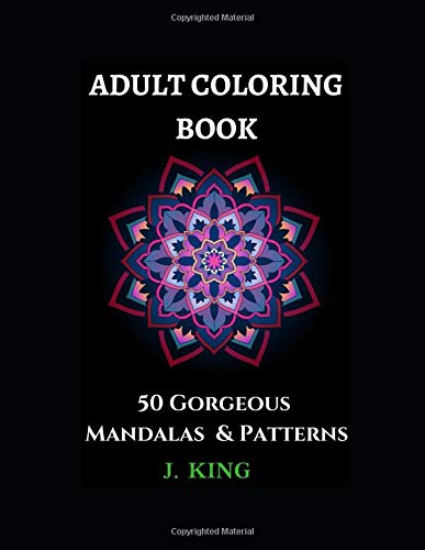 Adult Coloring Book: 50 Gorgeous Mandalas & Patterns (Mandala Coloring Series, Band 2) Film, Art & Culture