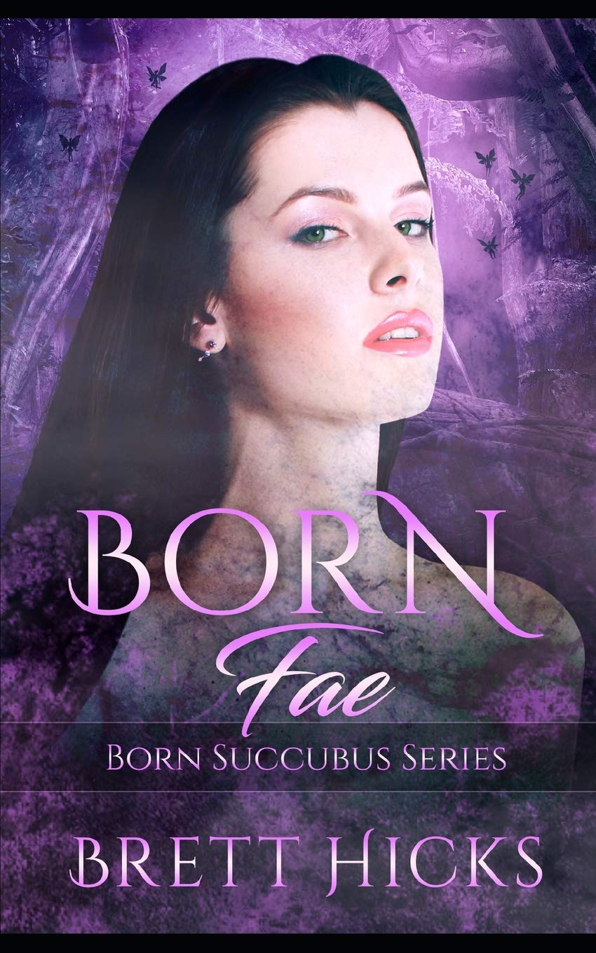 Born Fae (Born Succubus Series, Band 3) Contemporary literature