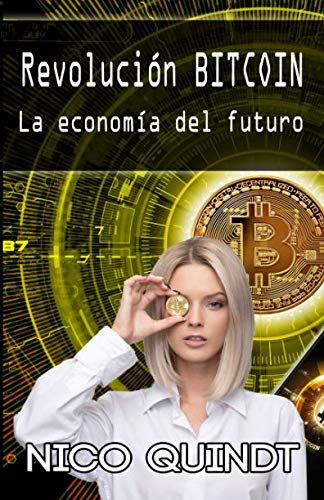 Revolución Bitcoin: La economía del futuro Business, Finance & Career