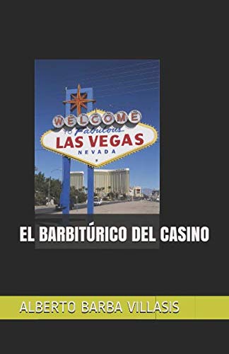 EL BARBITÚRICO DEL CASINO (BARBA EDITIONS, Band 3) Learning & Reference