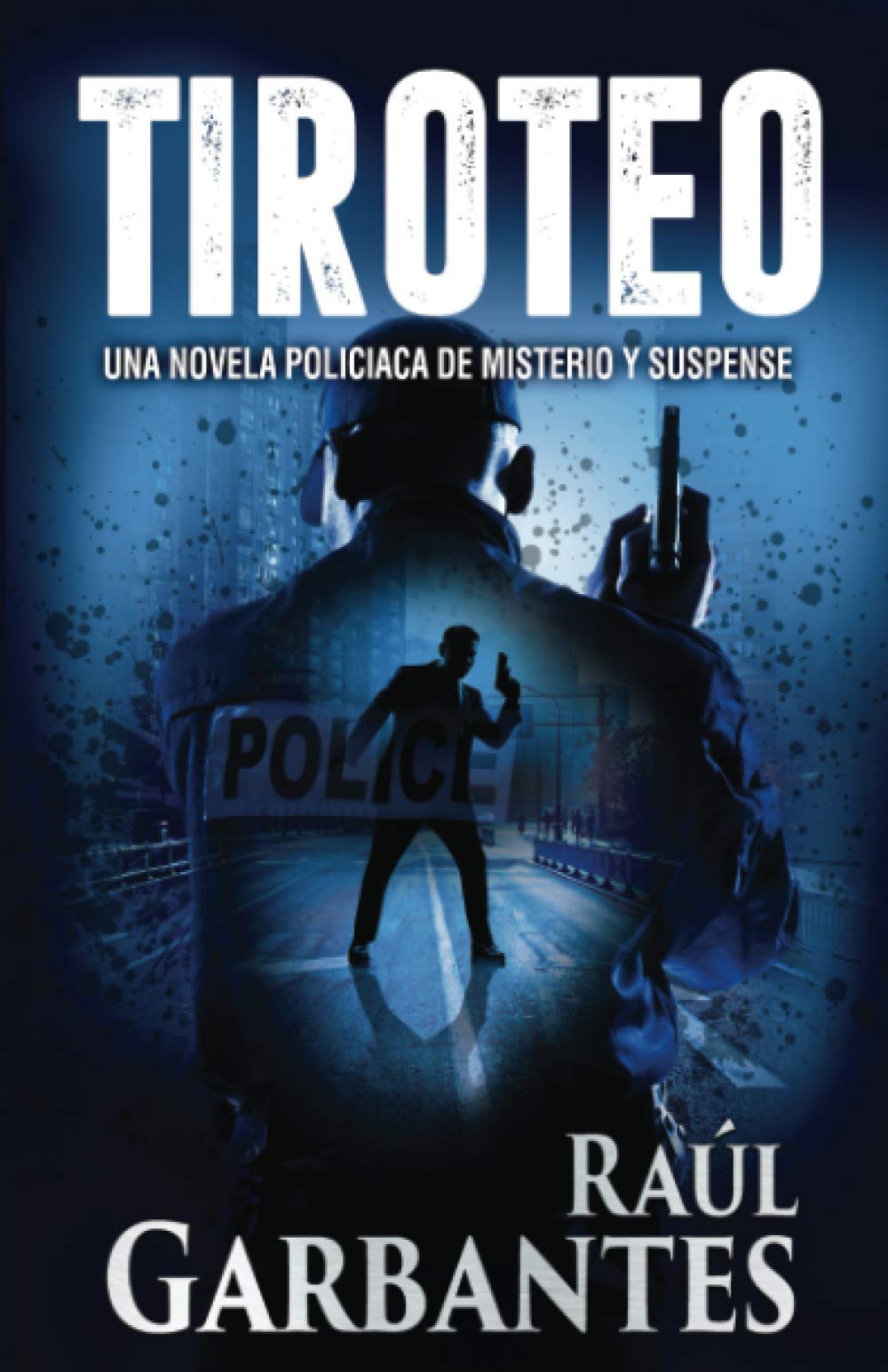 Tiroteo: Una novela policiaca de misterio y suspense Suspense & Thrillers