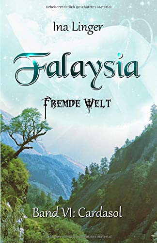 Falaysia - Fremde Welt - Band VI: Cardasol Books