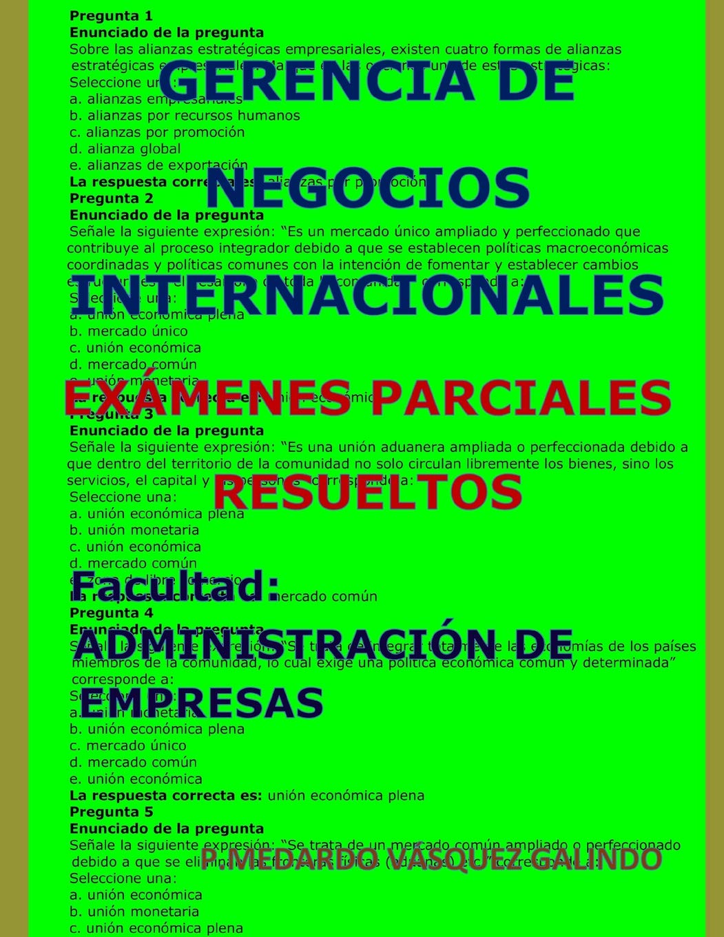 GERENCIA DE NEGOCIOS INTERNACIONALES-EXÁMENES PARCIALES RESUELTOS: Facultad: ADMINISTRACIÓN DE EMPRESAS Learning & Reference