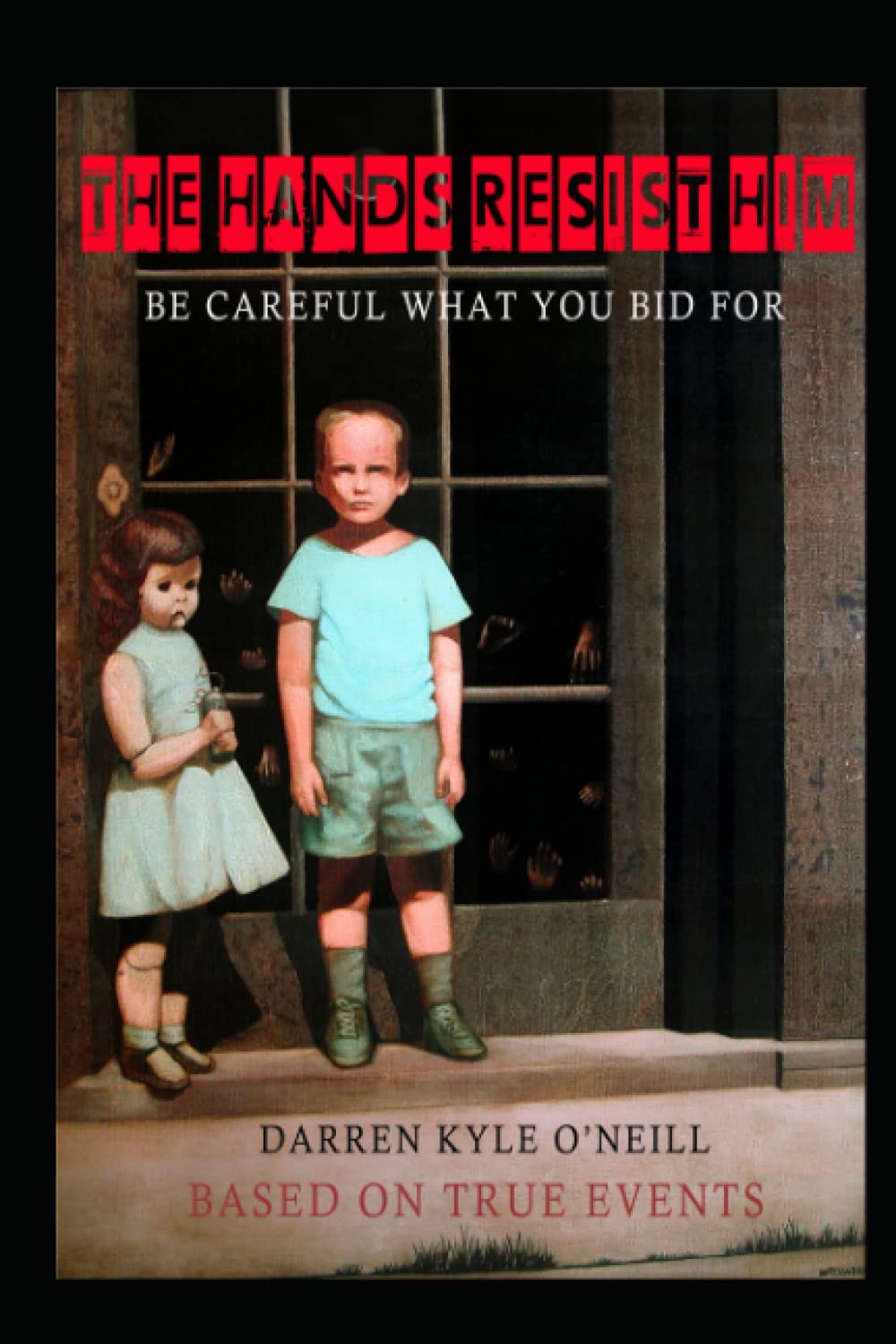 The Hands Resist Him: Be Careful What You Bid For Horror & Mystery