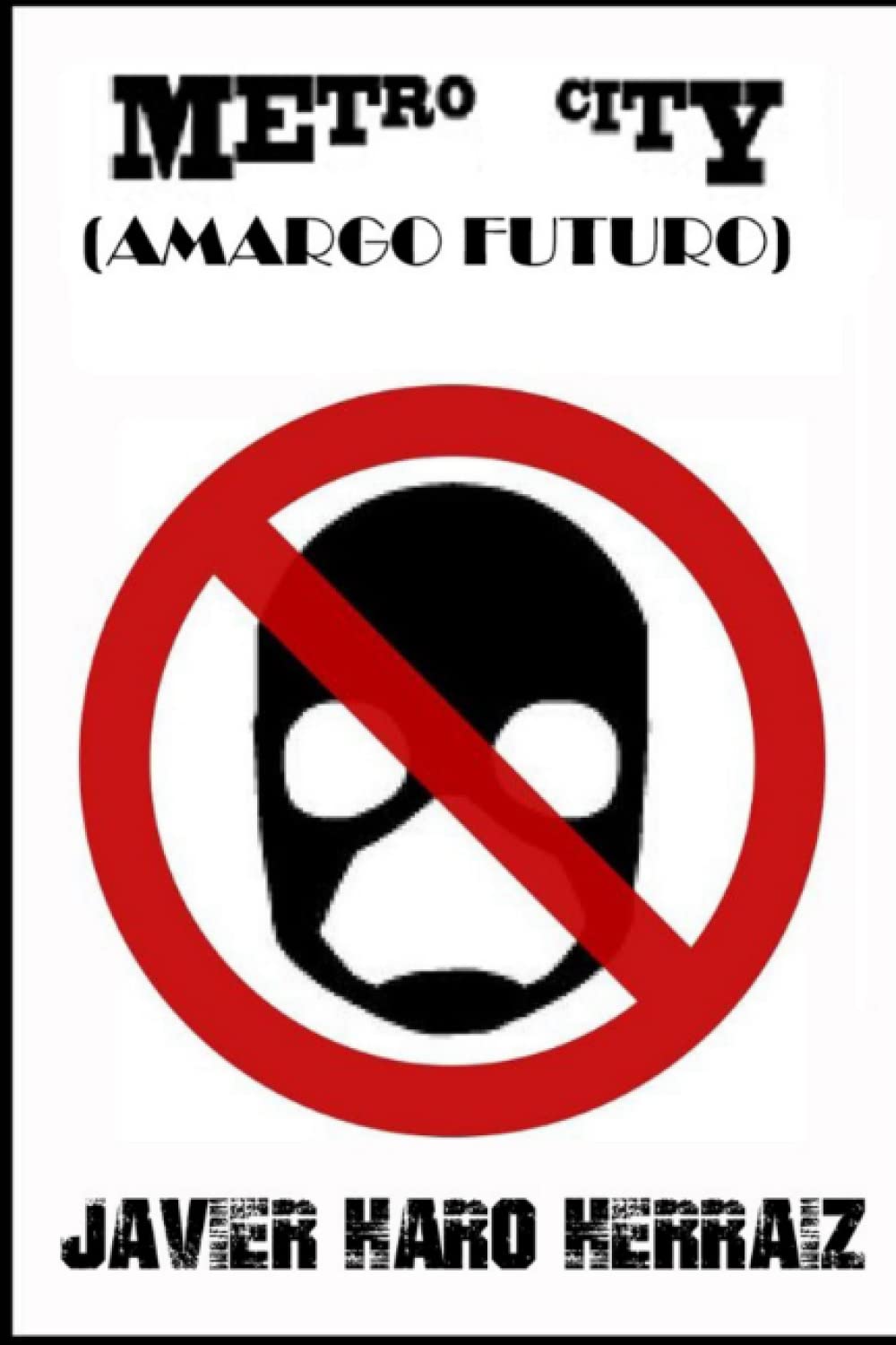 METRO CITY: AMARGO FUTURO (SAGA METRO CITY, Band 3) Contemporary literature