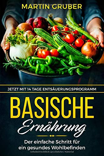 Basische Ernährung: Der einfache Schritt für ein gesundes Wohlbefinden Medicine