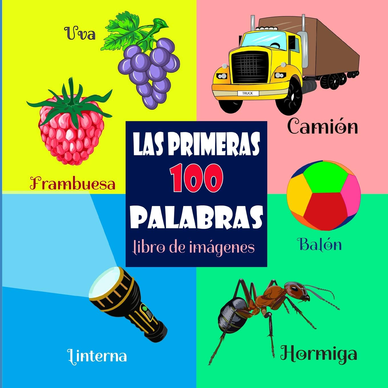 Las Primeras 100 Palabras – Libro de Imágenes book