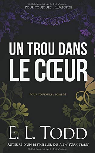 Un trou dans le cœur (Pour toujours, Band 14) Contemporary Romance