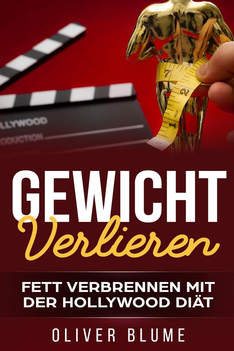Gewicht verlieren: Fett verbrennen mit der Hollywood Diät book