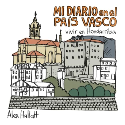 Mi diario en el País Vasco: vivir en Hondarribia Travel