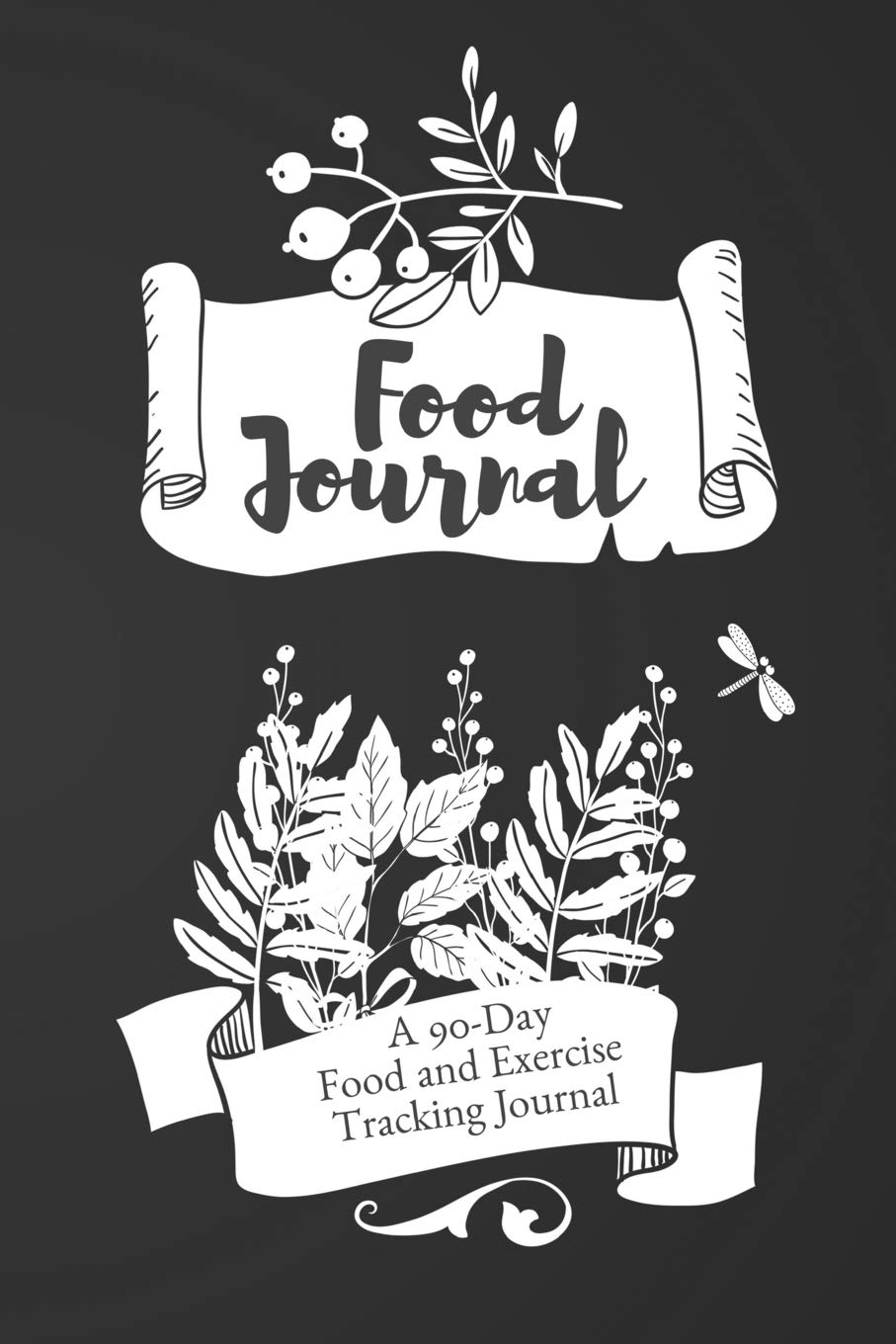 Food Journal: 90 Day Daily Food Journal and Exercise Tracking Notebook with a Weekly Meal Planner Nature Design book