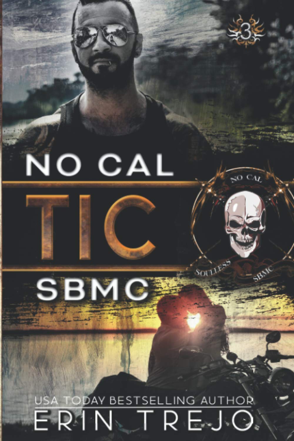 Tic: Soulless Bastards MC No Cal Book 3 (SBMC, Band 3) Contemporary literature
