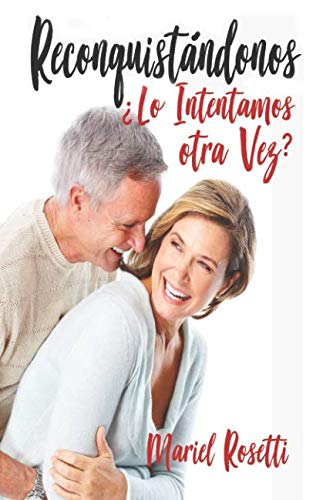 Reconquistándonos: ¿Lo Intentamos otra vez? Self-help