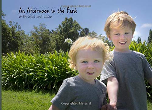 An Afternoon in the Park: with Silas and Lucio Memories