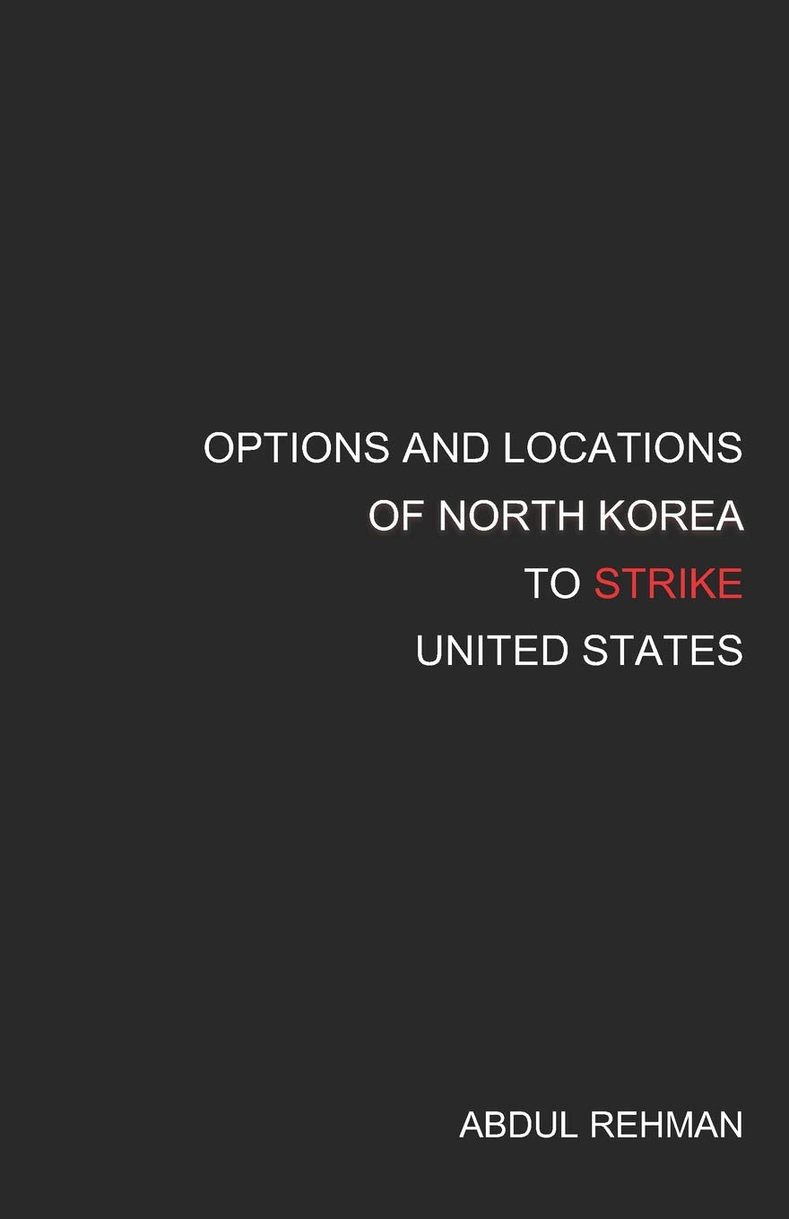 Options and Locations of North Korea to Strike United States Contemporary literature