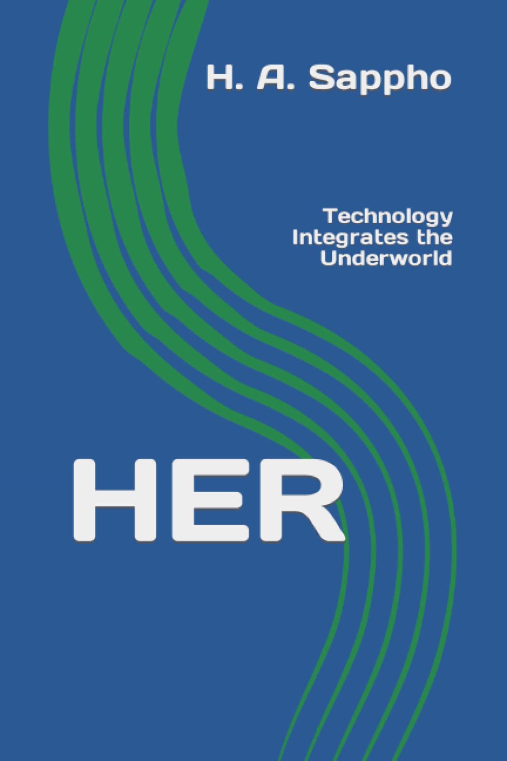 HER: Technology Integrates the Underworld (Puer Cycle) Film, Art & Culture
