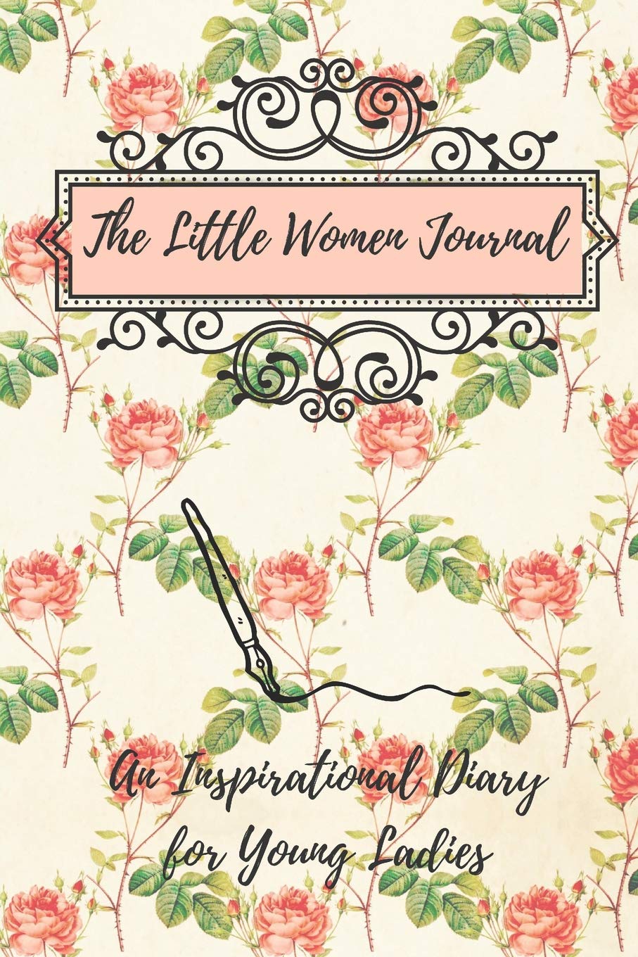 The Little Women Journal: An Inspirational Diary for Young Ladies General education