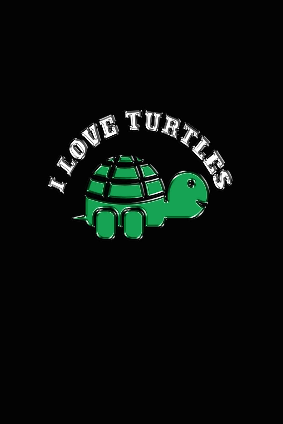 I Love Turtles: Great Journal Notebook for Turtle Lovers and Pet Owners. Mathematics
