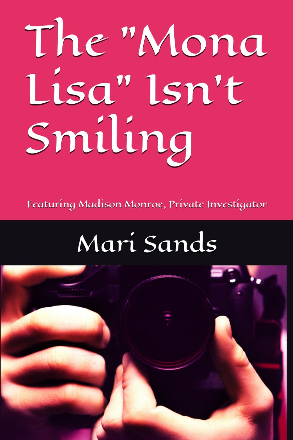 The "Mona Lisa" Isn't Smiling: Featuring Madison Monroe, Private Investigator Detective & CSI