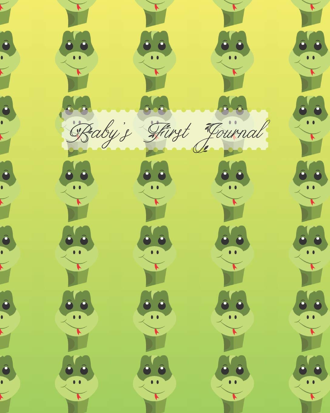 Baby’s First Journal: Cute and Friendly Snakes on Yellow and Green Ombre Background Social Sciences