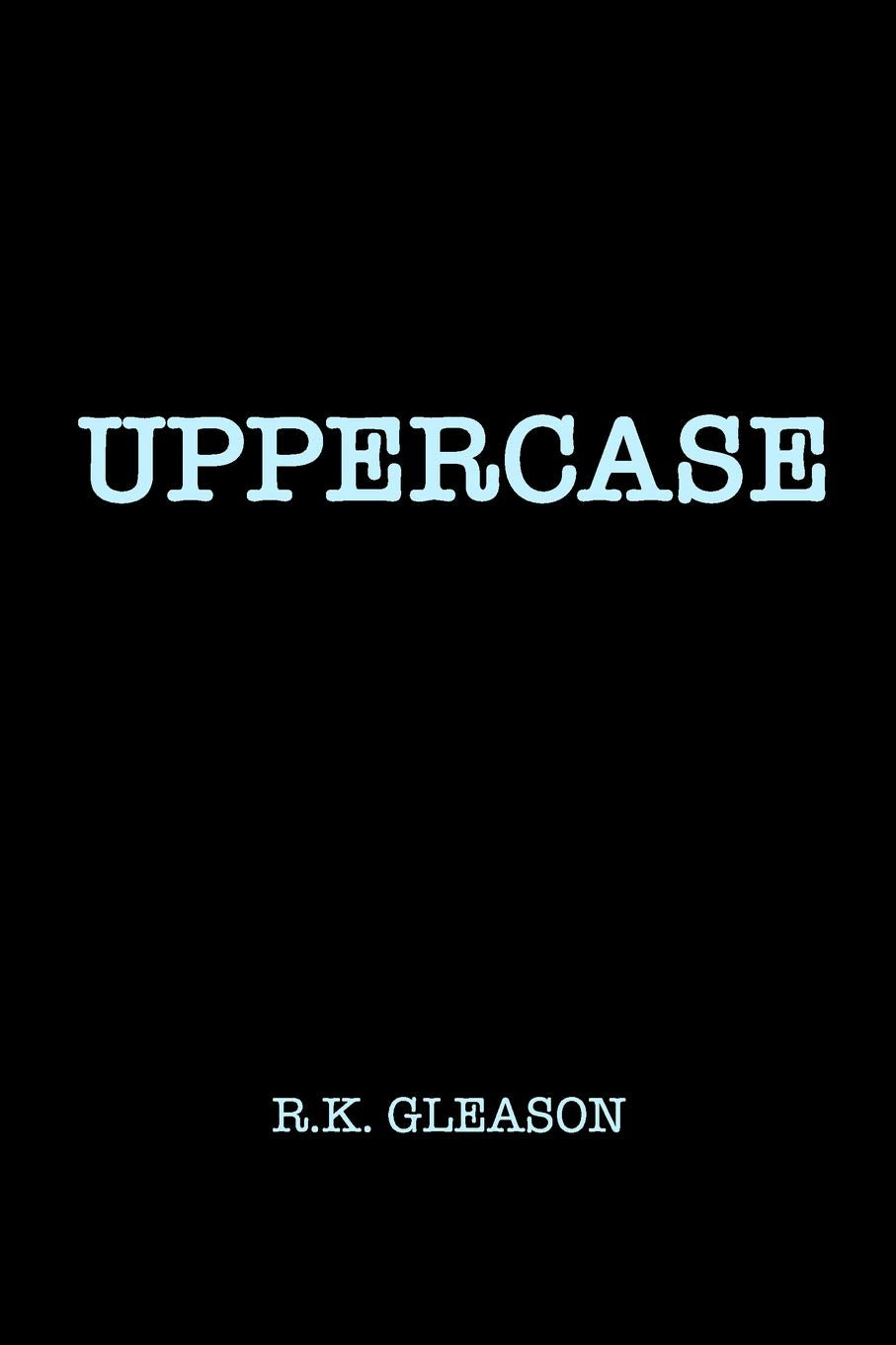 Uppercase (The F*cked Series, Band 1) Horror & Mystery