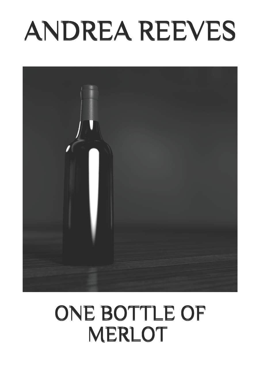 One Bottle Of Merlot Action & Adventure