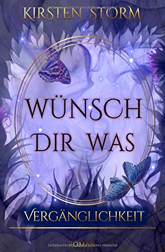 Wünsch dir Was: Vergänglichkeit (Chronik der Wünsche, Band 3) Travel