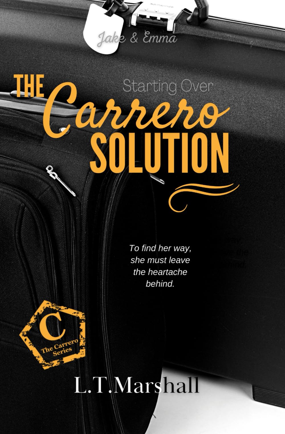 The Carrero Solution ~ Starting Over: Jake & Emma (The Carrero Series, Band 3) Contemporary literature