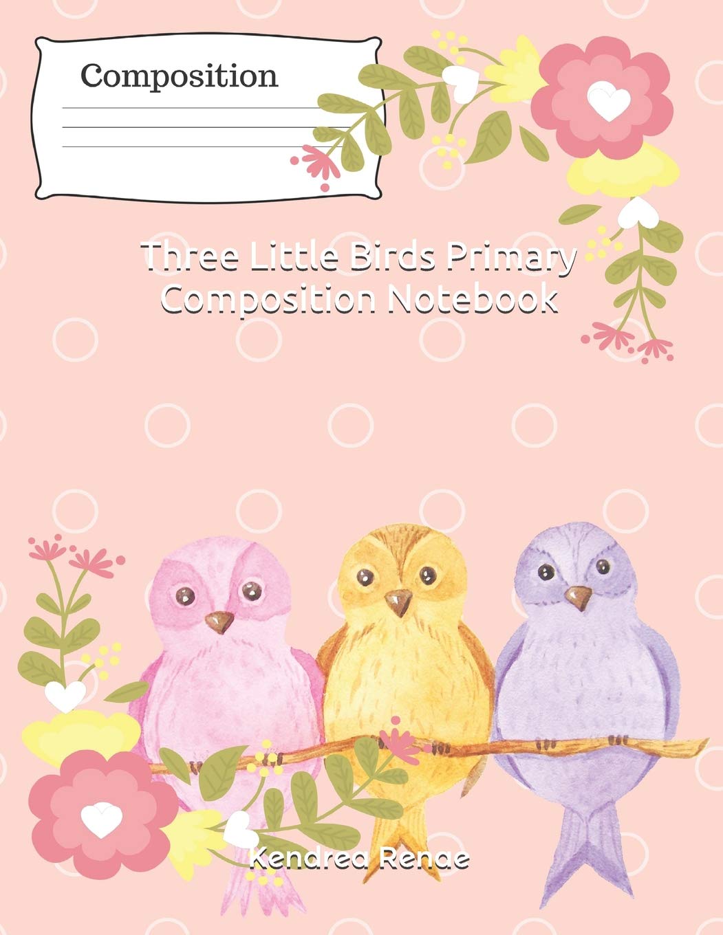 Three Little Birds Primary Composition Notebook Education & Training