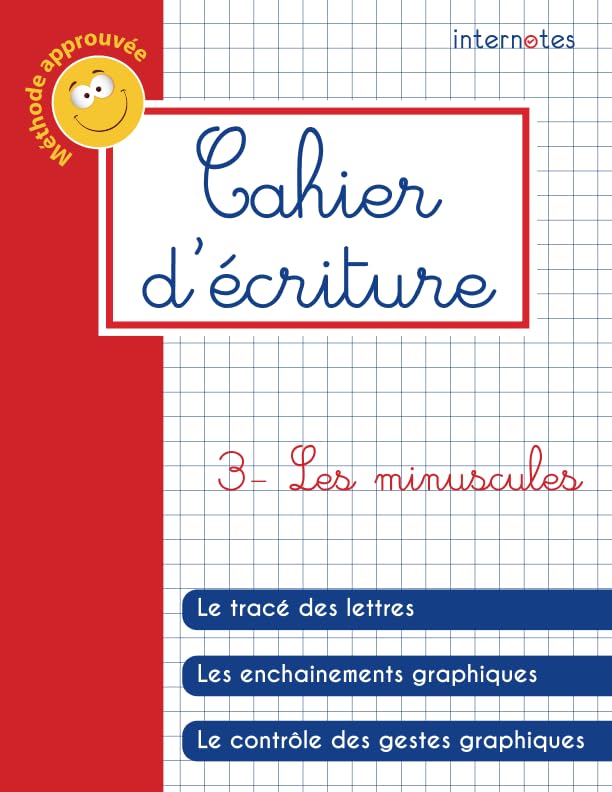 Cahier d'écriture - 3 - Les minuscules (Cahiers d'écriture, Band 4) Education & Training