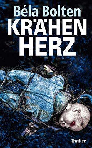 Krähenherz: Thriller (Berg und Thal ermitteln) Action & Adventure